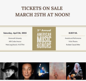 Third Annual American Music Honors, April 26, 2025, Pollak Theatre. Tickets on sale March 25 at noon.