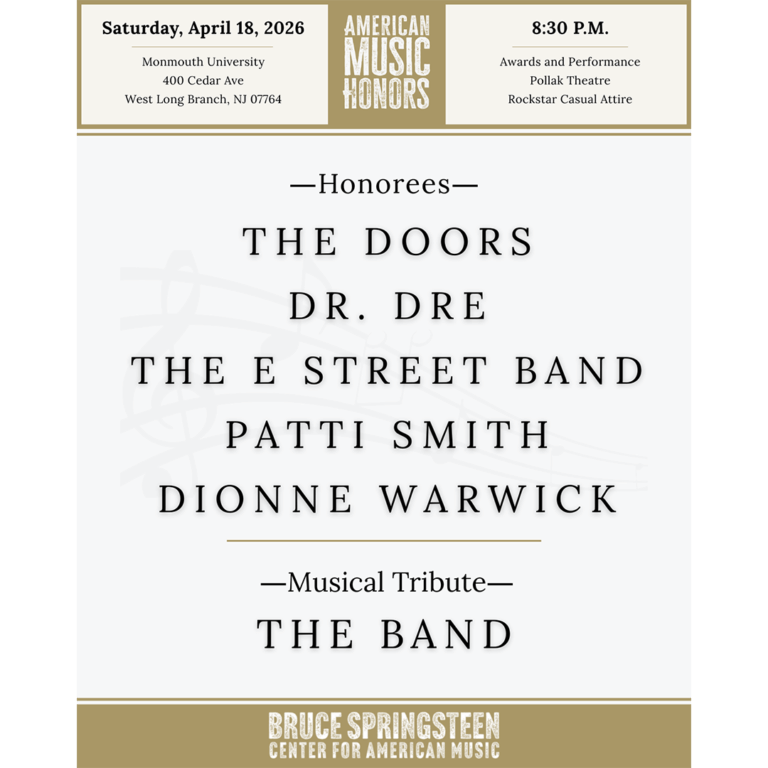 American Music Honors 2026 flyer, April 18 at Monmouth University, honoring The Doors, Dr. Dre, The E Street Band, Patti Smith and Dionne Warwick.