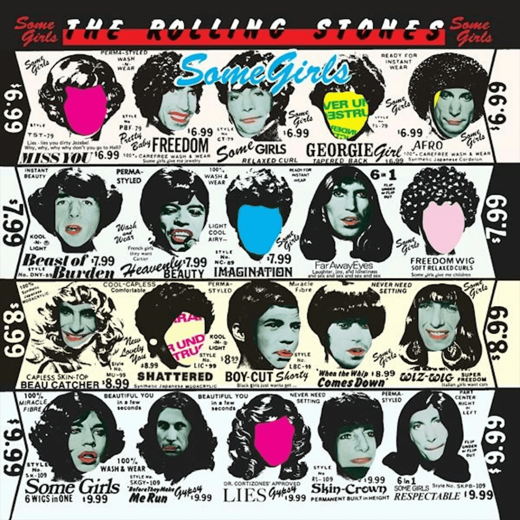 Iconic, die-cut album cover for The Rolling Stones' 1978 album, Some Girls, which features portraits of the band members interspersed with celebrities in a mock wig advertisement layout.