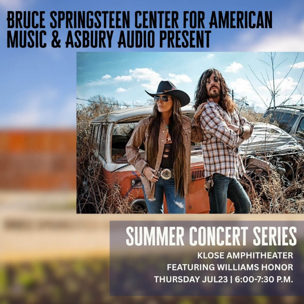 Promotional graphic for the Bruce Springsteen Center for American Music and Asbury Audio Summer Concert Series. The image features the band Williams Honor standing in front of a rusted vintage van in a field. Text at the bottom announces the concert details: Klose Amphitheater, featuring Williams Honor, on Thursday, July 23, from 6:00 to 7:30 P.M.