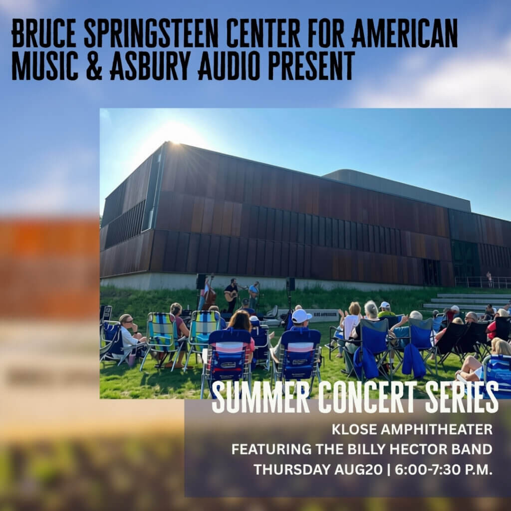 Bruce Springsteen Center for American Music and Asbury Audio Summer Concert Series featuring the Billy Hector Band at Klose Amphitheater on Thursday, August 20, from 6:00–7:30 p.m., with an outdoor audience seated on lawn chairs in front of the venue.