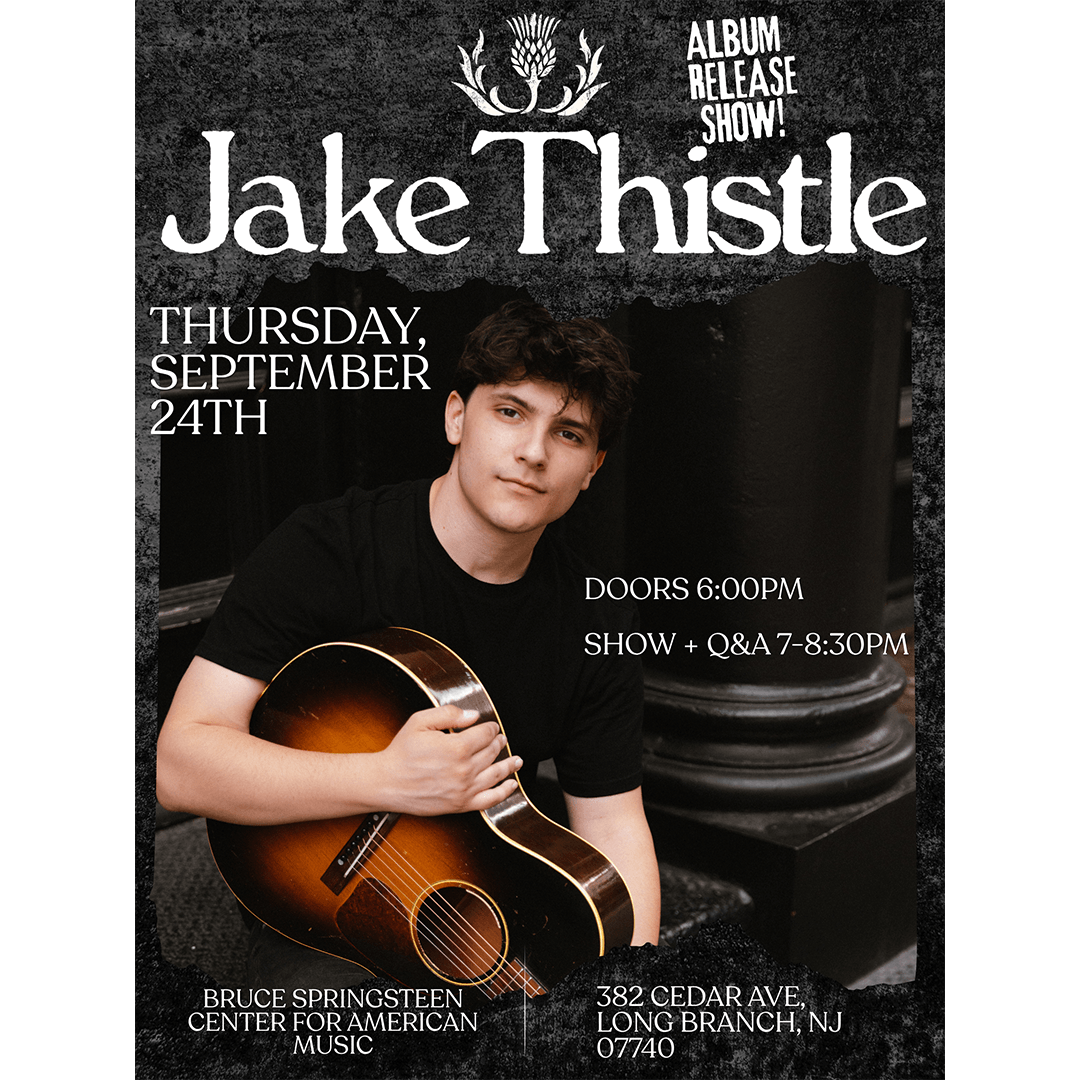 Concert flyer for Jake Thistle's album release show on Thursday, September 24th, featuring a Q&A at the Bruce Springsteen Center for American Music located at 382 Cedar Ave, Long Branch, NJ.